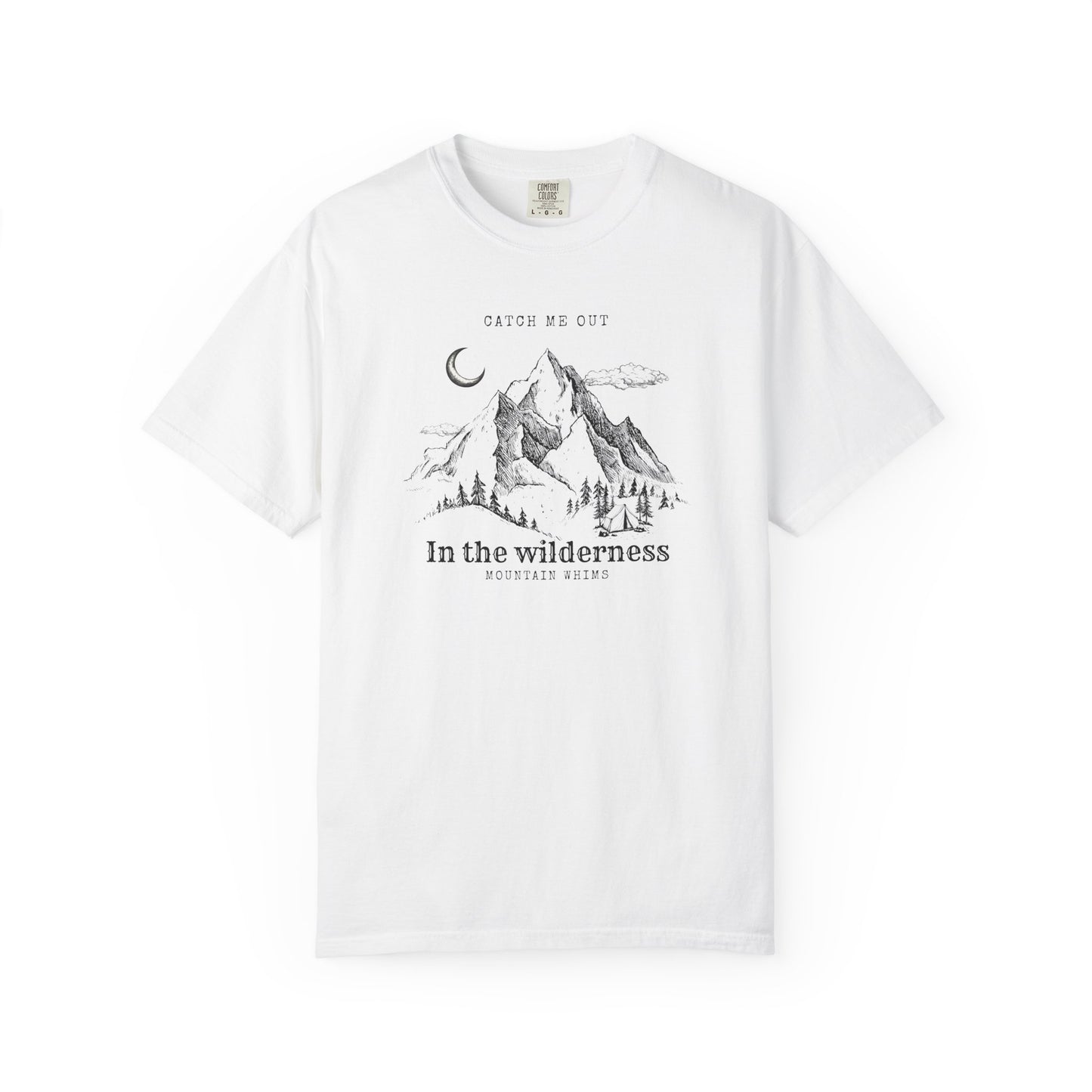Catch Me Out In the Wilderness - Wild Whims Outdoor Series