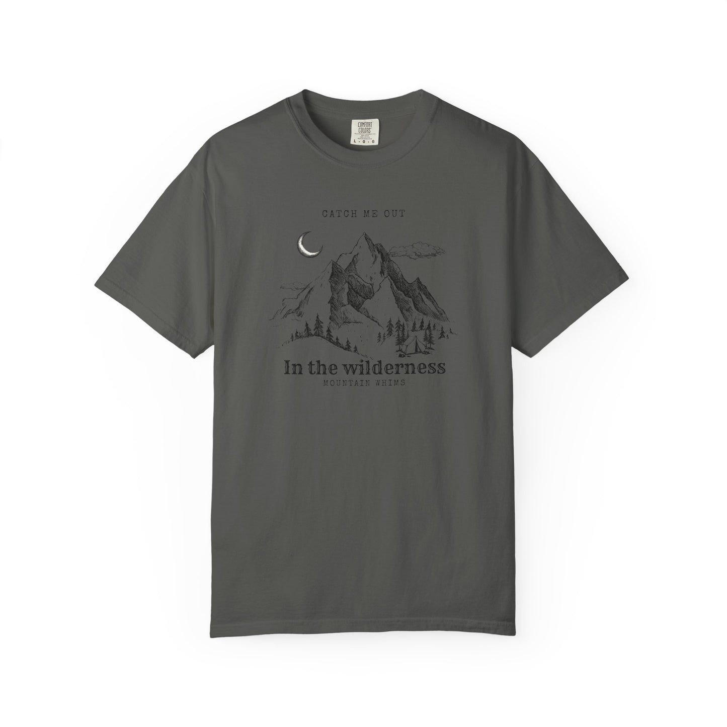 Catch Me Out In the Wilderness - Wild Whims Outdoor Series