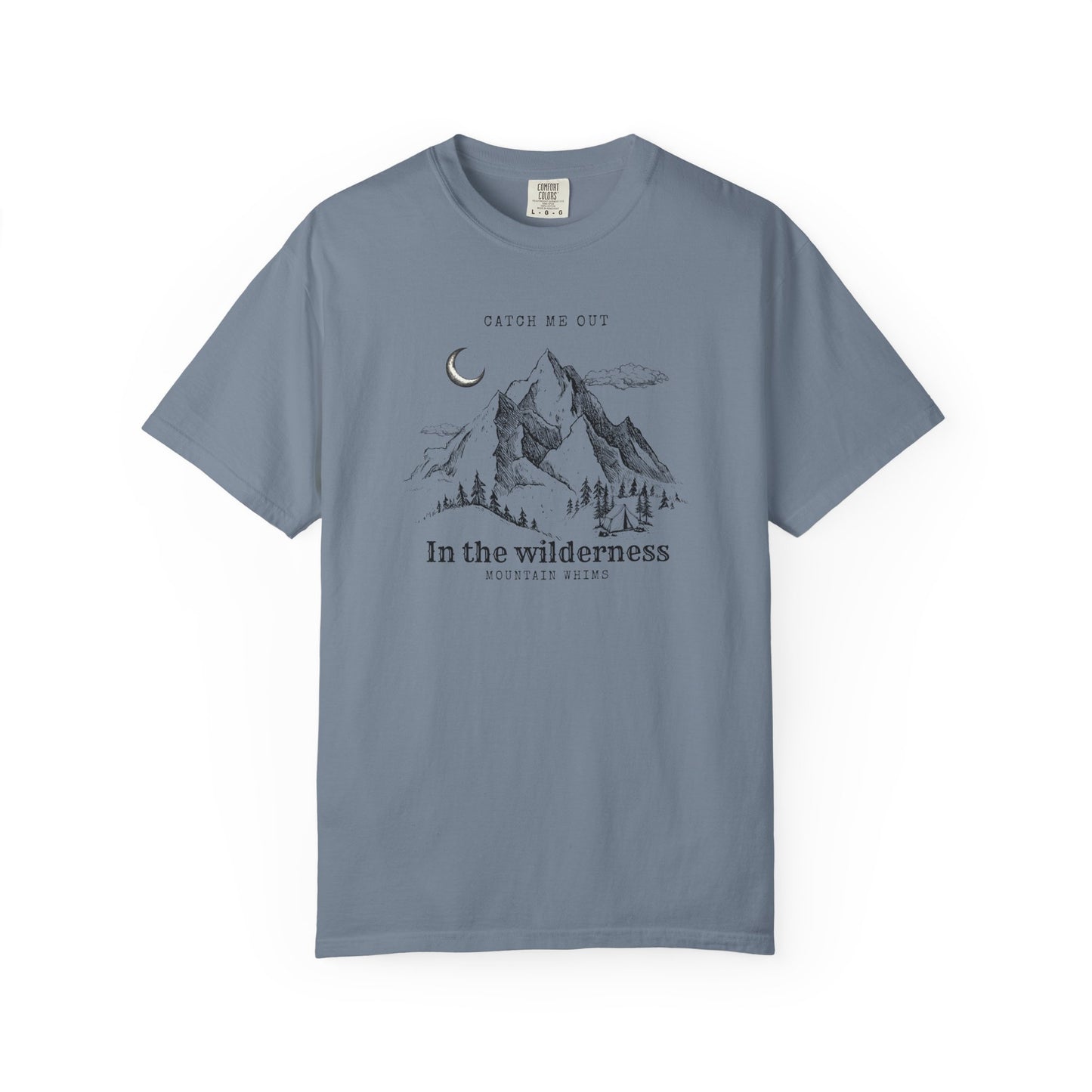 Catch Me Out In the Wilderness - Wild Whims Outdoor Series